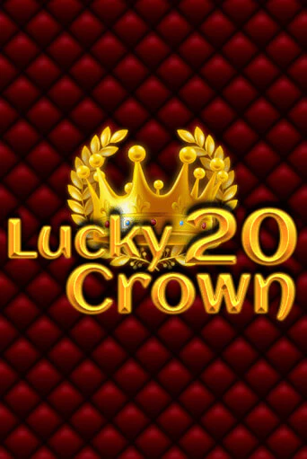 Lucky Crown 20 бесплатная игра | Гранд Казино Беларусь без регистрации