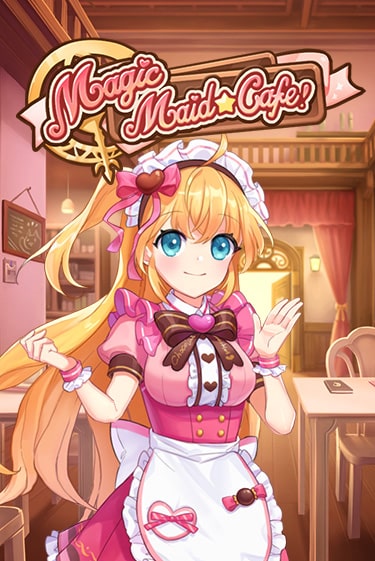 Magic Maid Cafe бесплатная игра | Гранд Казино Беларусь без регистрации