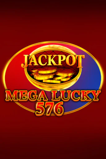 Mega Lucky 576 бесплатная игра | Гранд Казино Беларусь без регистрации