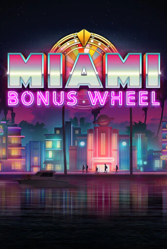 Miami Bonus Wheel Hit'n'Roll бесплатная игра | Гранд Казино Беларусь без регистрации