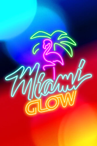 Miami Glow бесплатная игра | Гранд Казино Беларусь без регистрации