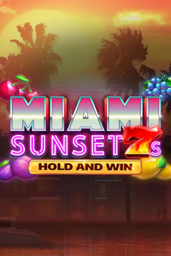 Miami Sunset 7s Hold and Win бесплатная игра | Гранд Казино Беларусь без регистрации