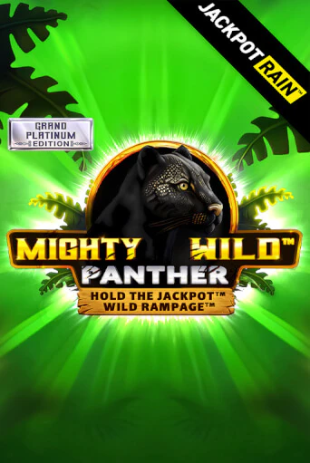 Mighty Wild: Panther Grand Platinum Edition JackpotRain бесплатная игра | Гранд Казино Беларусь без регистрации