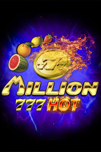 Million 777 Hot бесплатная игра | Гранд Казино Беларусь без регистрации