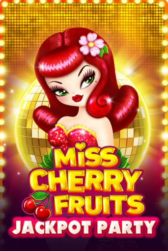 Miss Cherry Fruits Jackpot Party бесплатная игра | Гранд Казино Беларусь без регистрации