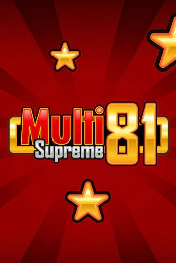 Multi Supreme 81 бесплатная игра | Гранд Казино Беларусь без регистрации