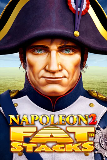 Napoleon 2 FatStacks бесплатная игра | Гранд Казино Беларусь без регистрации