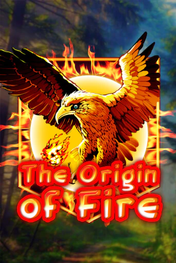 Origin Of Fire бесплатная игра | Гранд Казино Беларусь без регистрации