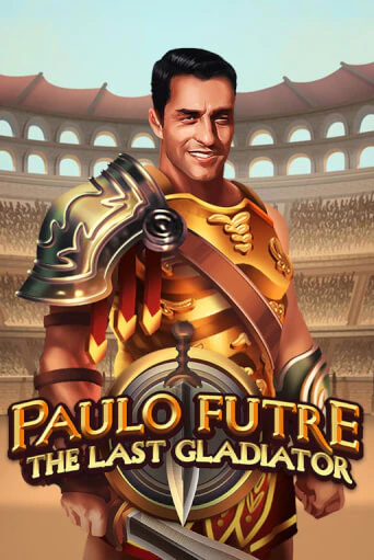 Paulo Futre The Last Gladiator бесплатная игра | Гранд Казино Беларусь без регистрации