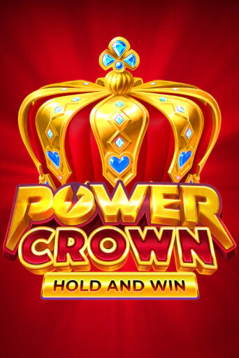 Power Crown: Hold and Win бесплатная игра | Гранд Казино Беларусь без регистрации