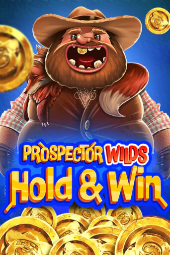 Prospector Wilds Hold and Win бесплатная игра | Гранд Казино Беларусь без регистрации