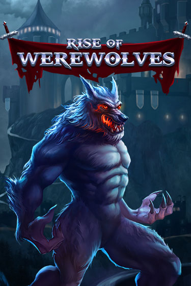 Rise Of Werewolves бесплатная игра | Гранд Казино Беларусь без регистрации