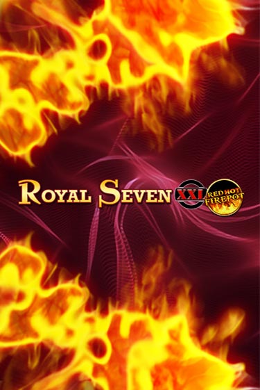 Royal Seven XXL Red Hot Firepot бесплатная игра | Гранд Казино Беларусь без регистрации