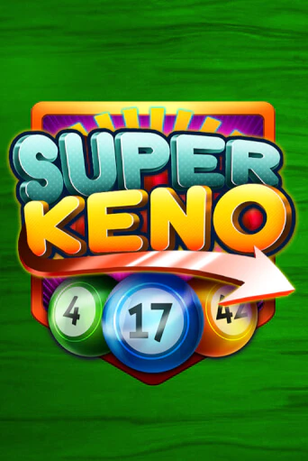 Super Keno бесплатная игра | Гранд Казино Беларусь без регистрации