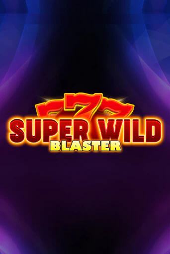 Super Wild Blaster бесплатная игра | Гранд Казино Беларусь без регистрации