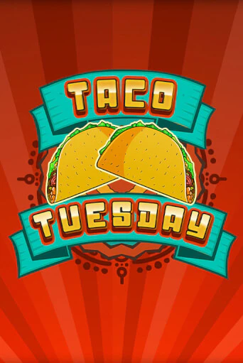 Taco Tuesday бесплатная игра | Гранд Казино Беларусь без регистрации