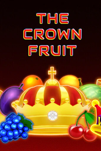 The Crown Fruit бесплатная игра | Гранд Казино Беларусь без регистрации