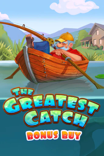 The Greatest Catch Bonus Buy бесплатная игра | Гранд Казино Беларусь без регистрации