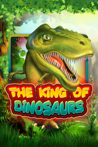 The King of Dinosaurs бесплатная игра | Гранд Казино Беларусь без регистрации