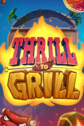 Thrill to Grill бесплатная игра | Гранд Казино Беларусь без регистрации