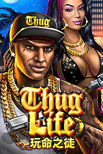 Thug Life бесплатная игра | Гранд Казино Беларусь без регистрации