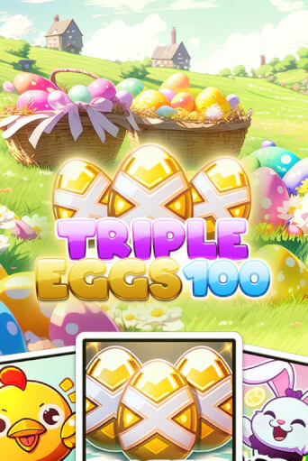 Triple Eggs 100 бесплатная игра | Гранд Казино Беларусь без регистрации