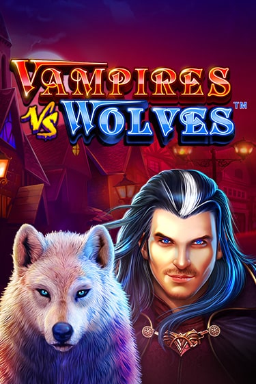 Vampires vs Wolves бесплатная игра | Гранд Казино Беларусь без регистрации