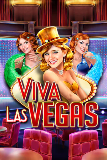 Viva Las Vegas бесплатная игра | Гранд Казино Беларусь без регистрации