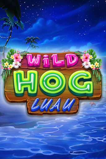 Wild Hog Luau бесплатная игра | Гранд Казино Беларусь без регистрации