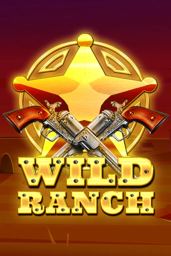 Wild Ranch бесплатная игра | Гранд Казино Беларусь без регистрации