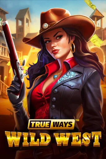 Wild West TRUEWAYS бесплатная игра | Гранд Казино Беларусь без регистрации