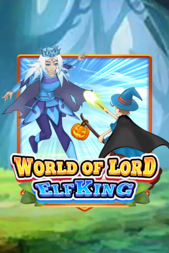 World Of Lord Elf King бесплатная игра | Гранд Казино Беларусь без регистрации