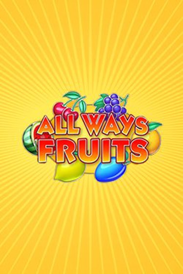 All Ways Fruits бесплатная игра | Гранд Казино Беларусь без регистрации