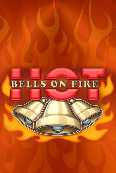 Bells on Fire Hot бесплатная игра | Гранд Казино Беларусь без регистрации