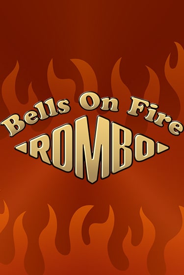 Bells on Fire Rombo бесплатная игра | Гранд Казино Беларусь без регистрации