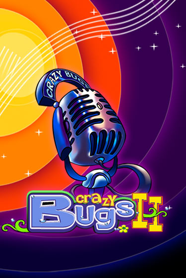 Crazy Bugs II бесплатная игра | Гранд Казино Беларусь без регистрации