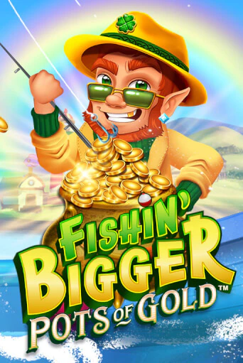 Fishin' Bigger Pots Of Gold™ бесплатная игра | Гранд Казино Беларусь без регистрации