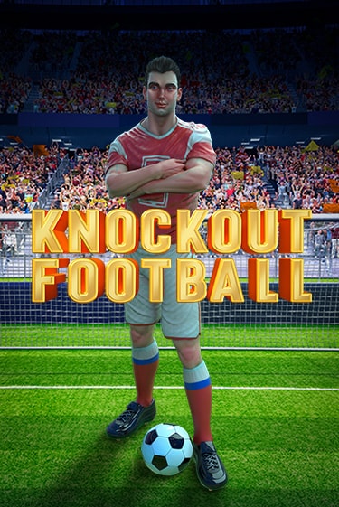 Knockout Football бесплатная игра | Гранд Казино Беларусь без регистрации