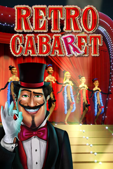 Retro Cabaret бесплатная игра | Гранд Казино Беларусь без регистрации