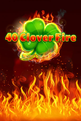 40 Clover Fire бесплатная игра | Гранд Казино Беларусь без регистрации